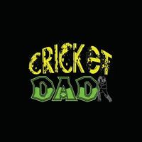Diseño de camiseta vectorial de papá de críquet. diseño de camiseta de críquet. se puede utilizar para imprimir tazas, diseños de pegatinas, tarjetas de felicitación, afiches, bolsos y camisetas. vector