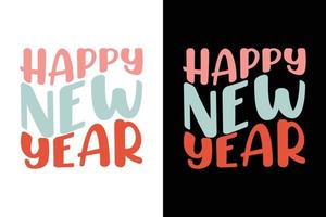 HAPPY NEW YEAR T SHIRT vector