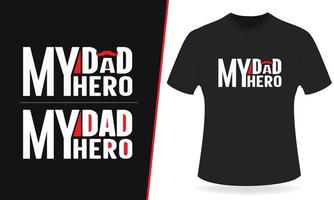 Hero dad typography t shirt design vector