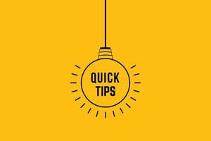 Quick tips, helpful tricks vector illustration with bulb.