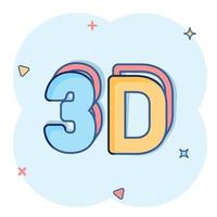 3d text icon in comic style. Word cartoon vector illustration on white isolated background. Stereoscopic technology splash effect business concept.