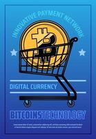 Bitcoin technology poster with digital web money vector