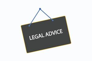 legal advice button vectors. sign label speech legal advice vector