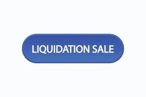 vectores de botón de venta de liquidación. signo etiqueta discurso burbuja liquidación venta