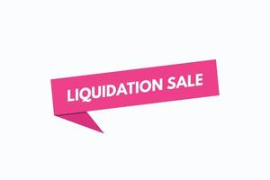 vectores de botón de venta de liquidación. signo etiqueta discurso burbuja liquidación venta