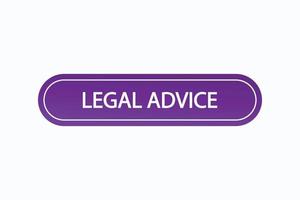 legal advice button vectors. sign label speech legal advice vector