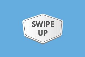 swipe up text Button. swipe up Sign Icon Label Sticker Web Buttons vector