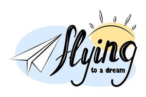 text flying to dream with airplane and sun vector