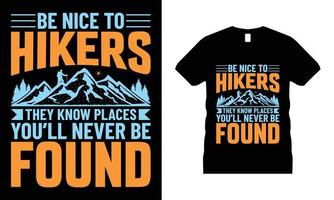 Hiking Mountain Motivational T-shirt Design vector. Use for T-Shirt, mugs, stickers, etc. vector