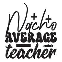 Teacher SVG T-Shirt Design, Vector file.