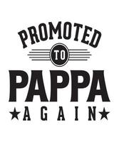 promoted to pappa again t-shirt design.eps vector