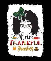 ONE THANKFULL TEACHER TSHIRT DESIGN vector