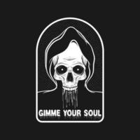 Gimme Your Soul, Skull and Zombie Typography Quote Design. vector