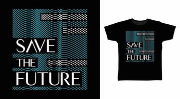 guarde el futuro vector de diseño de camiseta con ilustración de arte lineal