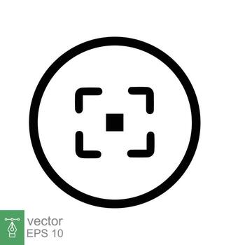 icono de objetivo de enfoque. lente de cámara de enfoque, pantalla de captura de marco cuadrado con símbolo de cruz, concepto de fotografía. estilo de esquema simple. diseño de ilustración de vector de línea aislado sobre fondo blanco. eps 10.
