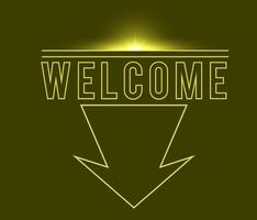 Yellow neon Welcome, glow arrow. Neon text of Welcome on black brick background, night ambience. Night vivid lights. Word, inscription and title with glow and illumination. Vector illustration