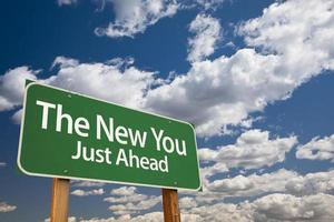 The New You Green Road Sign photo