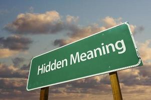 Hidden Meaning Green Road Sign photo