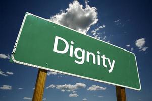 Dignity Road Sign photo
