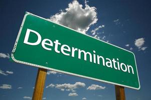 Determination Road Sign photo