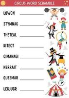 Vector circus word scramble activity page. English language game with marquee, clown, athlete for kids. Amusement show holiday family quiz with stage performers. Educational printable worksheet.