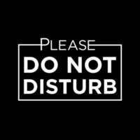 Please do not disturb on a black background vector