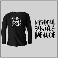 protect your peace t-shirt design with vector