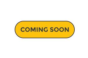 PrintComing soon button web banner templates. Vector Illustration