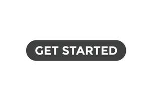 Get started button web banner templates. Vector Illustration