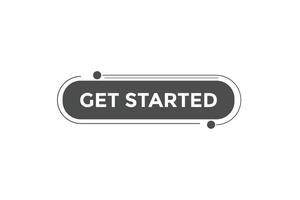 Get started button web banner templates. Vector Illustration
