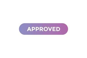 Approved button web banner templates. Vector Illustration