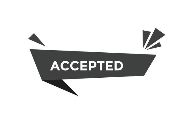 Accepted button web banner templates. Vector Illustration