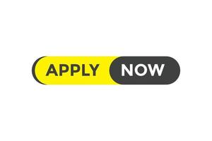 Apply now button web banner templates. Vector Illustration