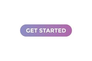 Get started button web banner templates. Vector Illustration