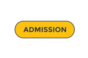 plantillas de banner web de botón de admisión. ilustración vectorial vector