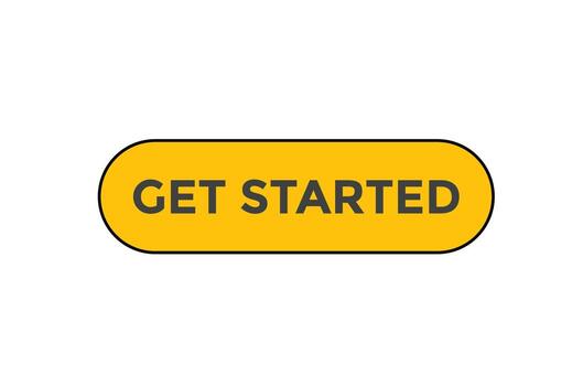 Get started button web banner templates. Vector Illustration