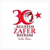 30 de agosto día de la victoria. fiesta nacional de turquía. turco, 30 agustos zafer bayrami kutlu olsun vector