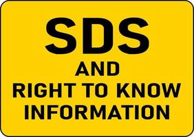 SDS and Right To Know Info Sign On White Background vector