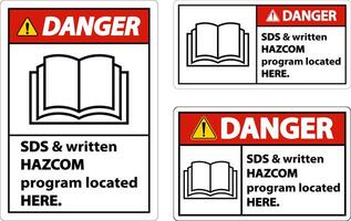 Danger SDS and HazCom Located Here Sign On White Background vector