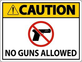 No Gun Rules Sign, Caution No Guns Allowed vector