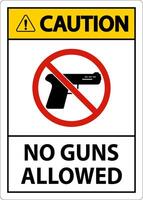 No Gun Rules Sign, Caution No Guns Allowed vector