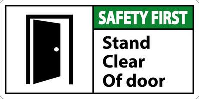 Safety First Stand Clear Of Door Symbol Sign On White Background vector