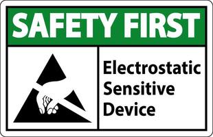 Safety First Electrostatic Sensitive Device Sign On White Background vector