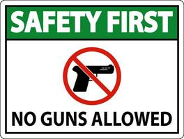 No Gun Rules Sign, Safety First No Guns Allowed vector