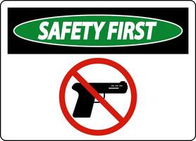 Security Safety First Sign On White Background vector