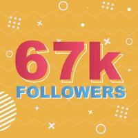 Vector de celebración de tarjeta de 67k seguidores. 90000 seguidores felicitaciones post plantilla de redes sociales. diseño colorido moderno.