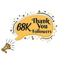 Thank you, 68K followers on speech bubble with megaphone vector design