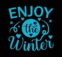 Enjoy the winter t shirt design vector