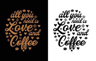 All you need is coffee t shirt design vector