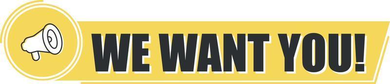 Megaphone with we want you on yellow background. Megaphone banner. Web design. vector